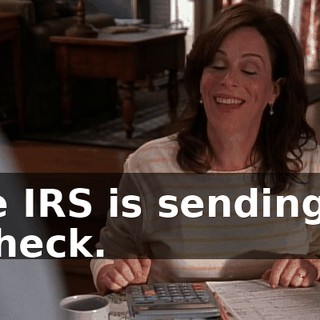The IRS is sending us a check.