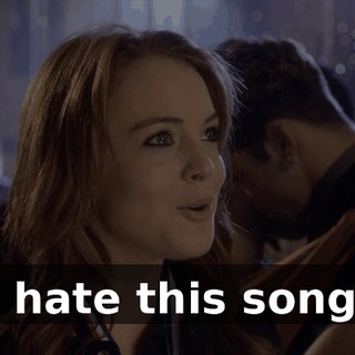 I hate this song.