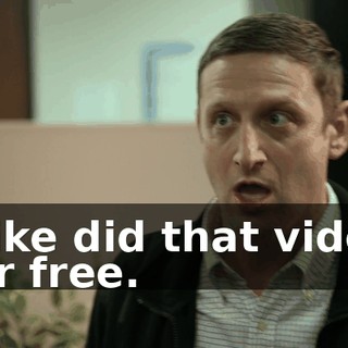 Mike did that video for free.