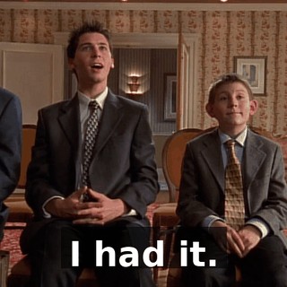 I had it.