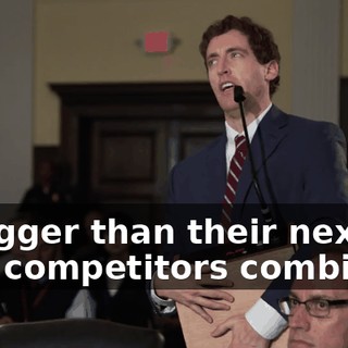 is bigger than their next four competitors combined.