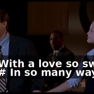 - # With a love so sweet # - # In so many ways #
