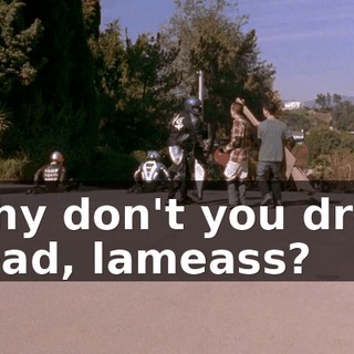 Why don't you drop dead, lameass?