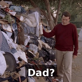 Dad?