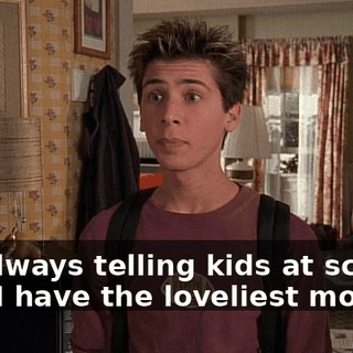 I'm always telling kids at school that I have the loveliest mother!