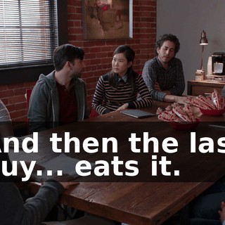 And then the last guy... eats it.
