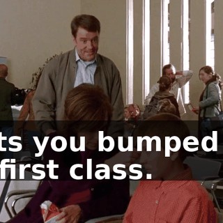 gets you bumped up to first class.