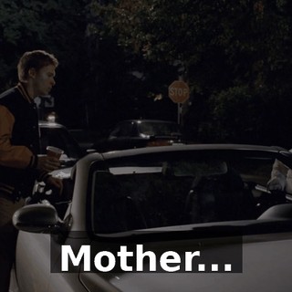 Mother...