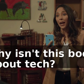 why isn't this book about tech?