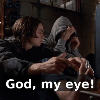 God, my eye!