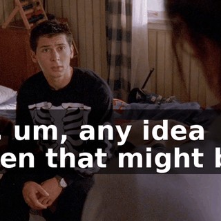 So, um, any idea when that might be?