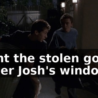 plant the stolen goods under Josh's window,