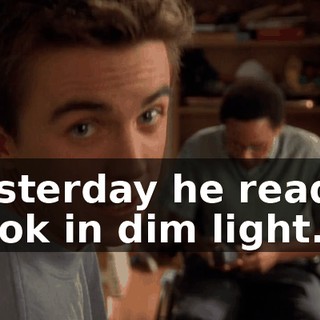Yesterday he read a book in dim light.