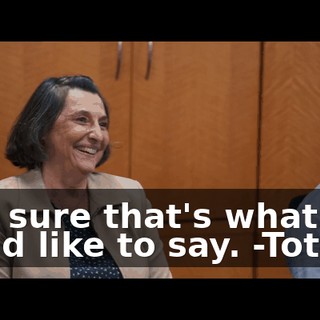 -I'm sure that's what she'd like to say. -Totally.