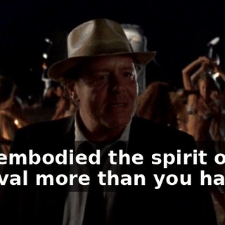 and embodied the spirit of the festival more than you have.