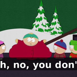 Oh, no, you don't.