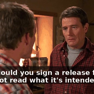 How could you sign a release form and not read what it's intended for?