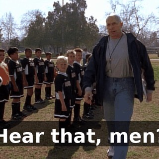 Hear that, men?