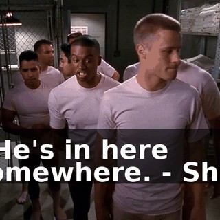 - He's in here somewhere. - Shh!