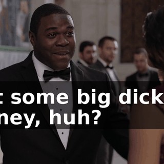 just some big dick for money, huh?