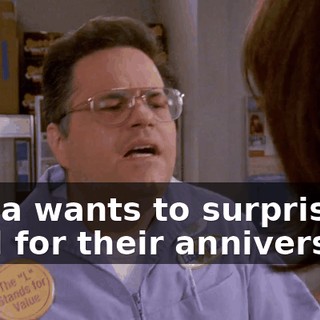 Paula wants to surprise Fred for their anniversary.