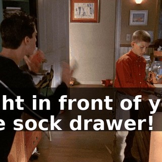 Right in front of you! The sock drawer!