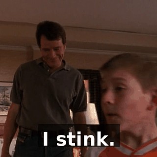 I stink.