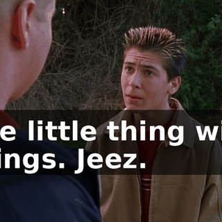 The little thing with things. Jeez.