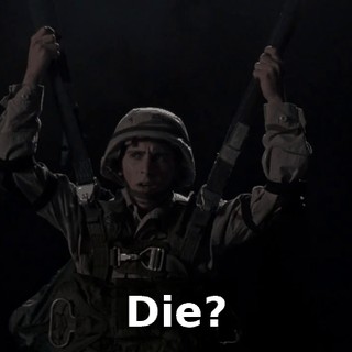 Die?