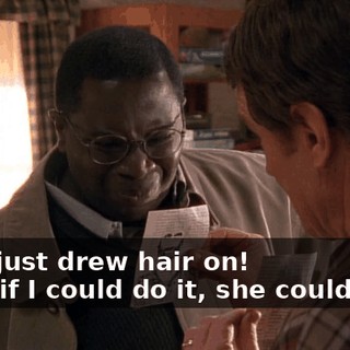 - You just drew hair on! - And if I could do it, she could do it.