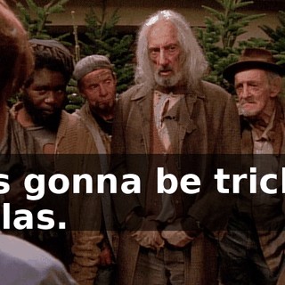 It's gonna be tricky, fellas.