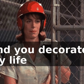 ♪ And you decorated my life ♪
