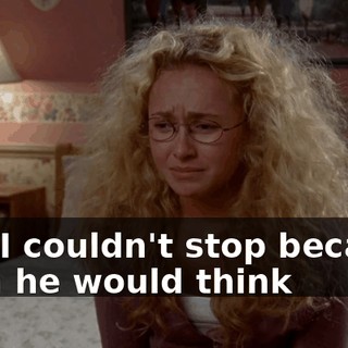 and I couldn't stop because then he would think