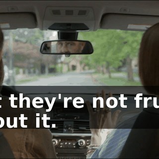 but they're not fruity about it.