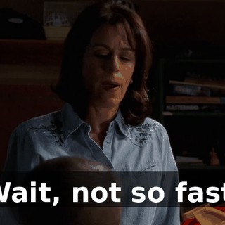 Wait, not so fast.