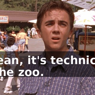 I mean, it's technically at the zoo.