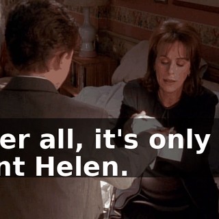 After all, it's only my Aunt Helen.