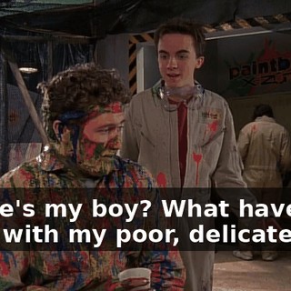 Where's my boy? What have you done with my poor, delicate boy?