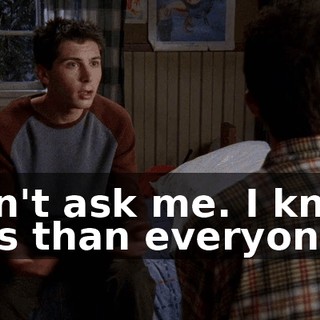 Don't ask me. I know less than everyone.