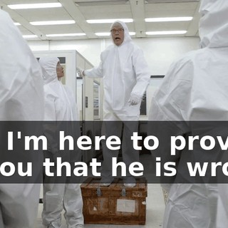 and I'm here to prove to you that he is wrong.