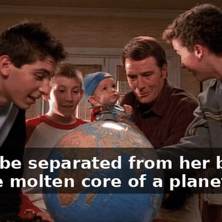 We'll be separated from her by the entire molten core of a planet.