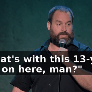 "What's with this 13-year gap on here, man?"
