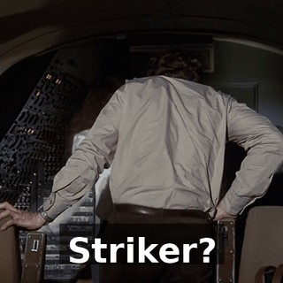 Striker?