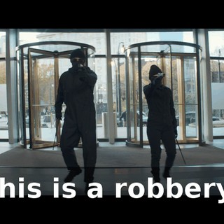 This is a robbery!