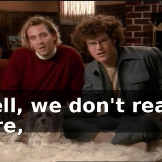 Well, we don't really care,