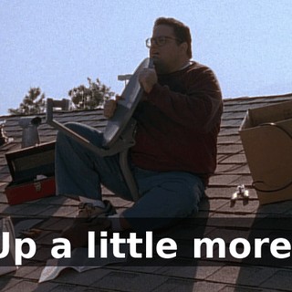 Up a little more!