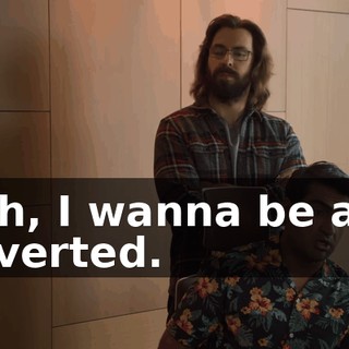 Yeah, I wanna be a lot perverted.