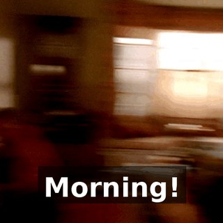 Morning!