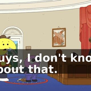 Guys, I don't know about that.