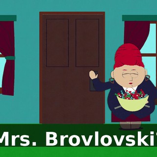 Mrs. Brovlovski?